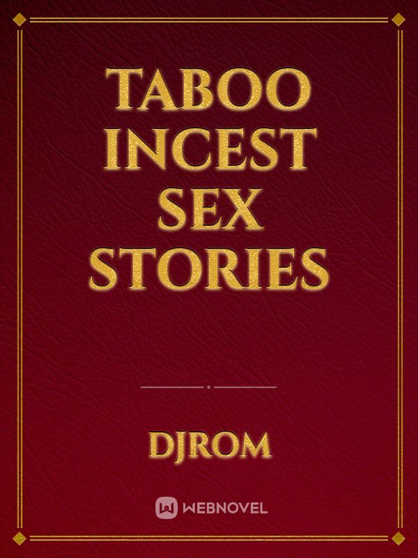 Taboo Sex Stories